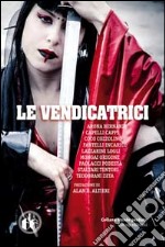 Le vendicatrici libro