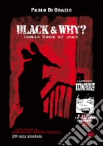 Black & why? Comicbook of dead libro