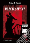 Black & why? Comicbook of dead libro