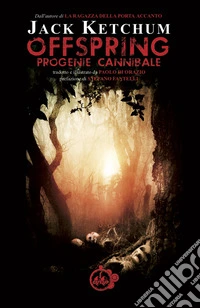 Offspring. Progenie cannibale