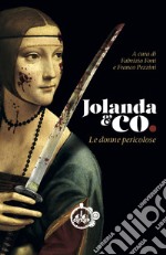 Jolanda & Co. Le donne pericolose libro