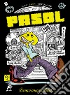 Pasol. Vol. 1: Provaci ancora Pasol libro di Montagliani Luca Laca