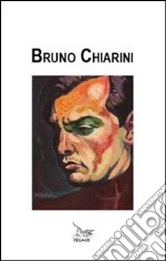 Bruno Chiarini libro