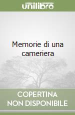 Memorie di una cameriera libro