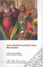 Sandro Botticelli and Herbert Horne. New research