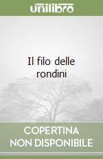 Il filo delle rondini libro
