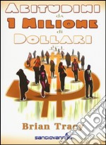 Abitudini da 1 milione di dollari libro