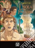 L'isola del paradiso (a fumetti) libro