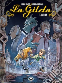 La gilda. Vol. 2