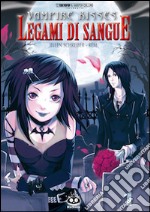 Legami di sangue. Vampire kisses. Vol. 1 libro