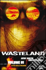 Le ombre di Dio. Wasteland. Vol. 2 libro