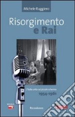 Risorgimento e Rai libro