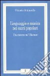 Linguaggio e musica nei canti popolari. Una ricerca nel Vibonese. Con CD Audio libro