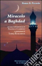 Miracolo a Baghdad libro