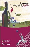 I territori dei vini di Puglia. Ediz. inglese. CD-ROM libro