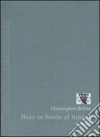 Buio in fondo al tunnel libro