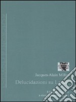 Delucidazioni su Lacan libro