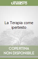 La Terapia come ipertesto libro