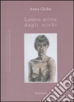 Lettera scritta dagli occhi libro