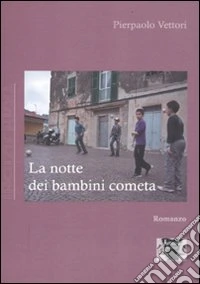 La notte dei bambini cometa libro