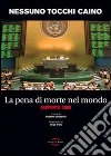 La pena di morte nel mondo. Rapporto 2008 libro