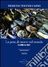 La pena di morte nel mondo. Rapporto 2011 libro di Nessuno tocchi Caino Zamparutti E. (cur.)