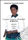 La pena di morte nel mondo. Rapporto 2012 libro