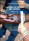 La pena di morte nel mondo. Rapporto 2014 libro di Nessuno tocchi Caino D'Elia S. (cur.)