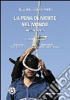 La pena di morte nel mondo. Rapporto 2015 libro di Nessuno tocchi Caino Zamparutti E. (cur.)