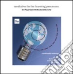 Mediation in the learning processes. The feuerstein method around the world. Con DVD libro