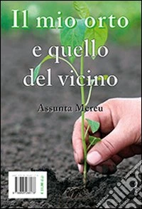 Il mio orto e quello del vicino