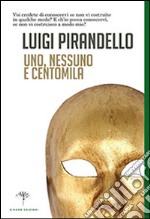 Uno, nessuno e centomila libro