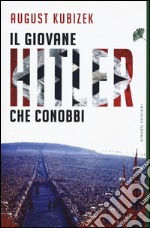 Il giovane Hitler che conobbi libro