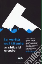 La verità sul Titanic libro