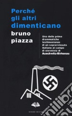 Perché gli altri dimenticano libro