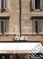 Bar San Calisto. Ediz. francese