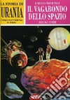 La storia di «Urania» e della fantascienza in Italia. Ediz. illustrata. Vol. 2 libro