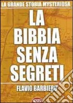 La Bibbia senza segreti libro