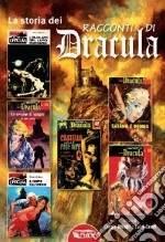 La storia dei racconti di Dracula