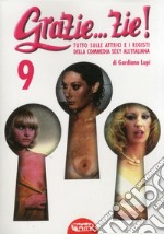 Grazie... zie! Tutto sulle attrici e i registi della commedia sexy all'italiana libro