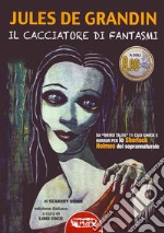 Jules De Grandin il cacciatore di fantasmi