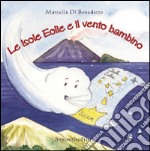 Le isole Eolie e il vento bambino libro