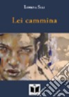 Lei cammina libro