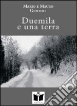 Duemila e una terra. Generazioni a racconto libro