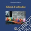 Solstizi di solitudini libro