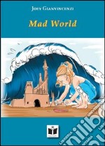 Mad world libro