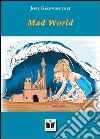 Mad world libro