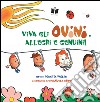 Viva gli ovini, allegri e genuini! Ediz. illustrata libro