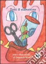 Toni il ciabattino libro