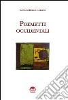 Poemetti occidentali libro